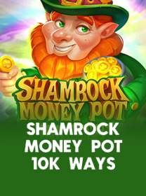 Shamrock Money Pot 10K Ways Game: Fitur Unggulan dan Cara Bermain game cover